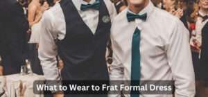 What to Wear to Frat Formal Dress